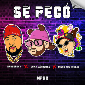 SE PEGÓ (Explicit)
