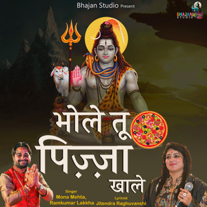 Bhole Tu Pizza Khale