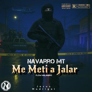 Me Meti a Jalar (NABARRET ep) (Explicit)