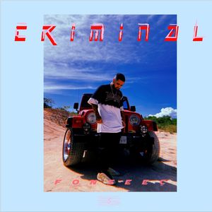 Criminal (Explicit)