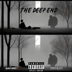 The Deep End (Explicit)