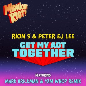 Get My Act Together (Mark Brickman & Yam Who? Extended Remix)
