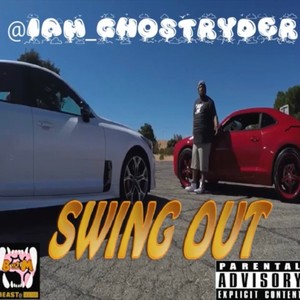 Swing Out (Explicit)