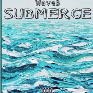 SUBMERGE (Explicit)