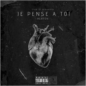 Je pense a toi (Explicit)