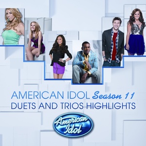 Duets & Trios Highlights: American Idol Season 11