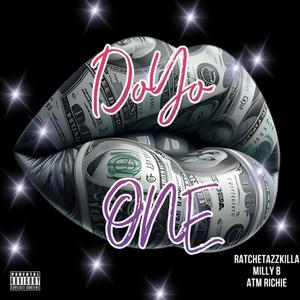 Do yo one (feat. Milly B & ATM Richie) [Explicit]