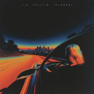 L.A. Chillen' (Slowed)