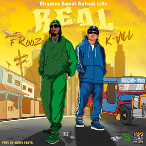 R.E.A.L. (feat. Frooz) (Explicit)