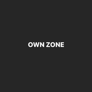 OWN ZONE