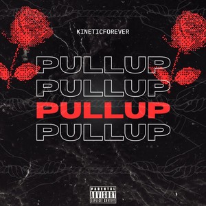 Pull Up (Explicit)