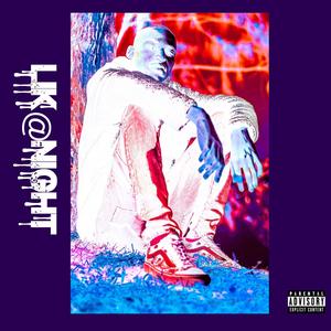 Lik.at.night (Bonus Track) [Explicit]