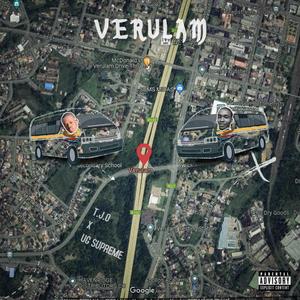 Verulam (feat. T•J•O & UG Supreme)