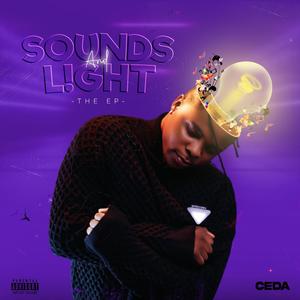 SOUNDS AND LIGHT (Explicit)