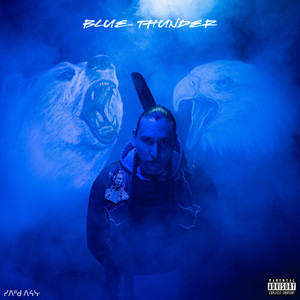 BLUE THUNDER (Explicit)