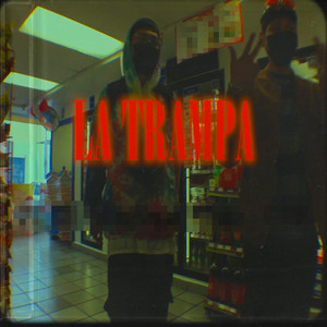 La Trampa (Explicit)