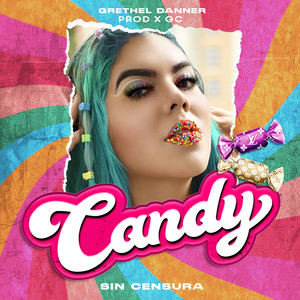 Candy (Explicit)