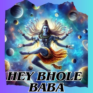 Hey Bhole Baba