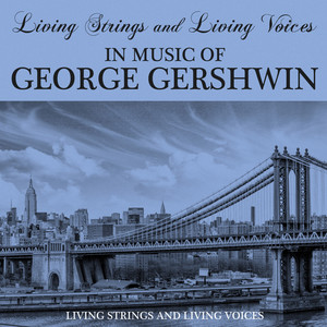 The Music of George Gershwin