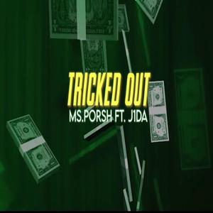 Tricked Out (feat. J.1.Da) [Explicit]