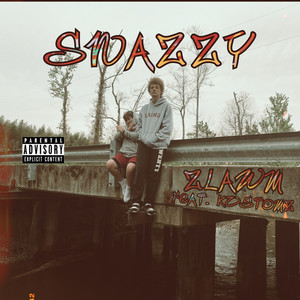 Snazzy (Explicit)