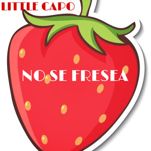 No Se Fresea (Explicit)