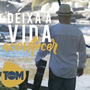 Deixa a Vida Acontecer