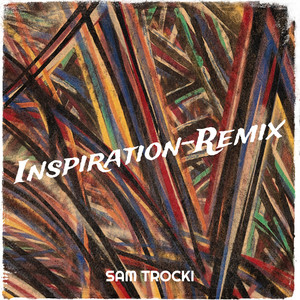 Inspiration (Remix) [Explicit]