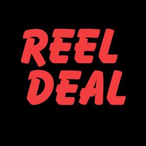 Reel Deal (Explicit)