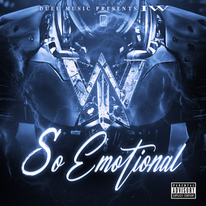 So Emotional (Explicit)