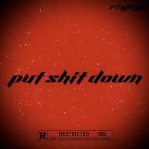 Put **** Down (Explicit)