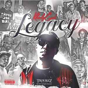 My Legacy (Explicit)