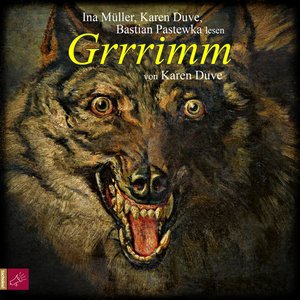 Grrrimm