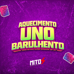 Aquecimento Uno Barulhento (Explicit)