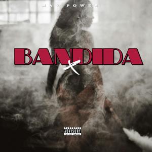 Bandida (Explicit)