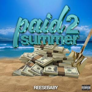 Paid Summer 2 (Explicit)