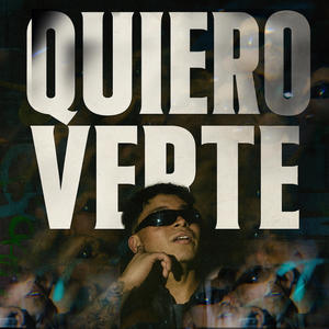 QUIERO VERTE (feat. Aress) (Explicit)