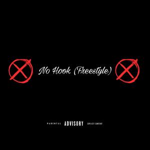 No Hook (Freestyle) [Explicit]