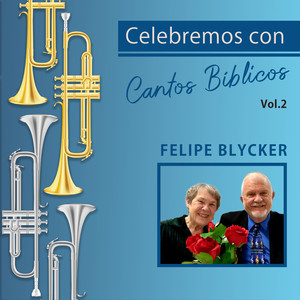 Celebremos Con Cantos Bíblicos, Vol. 2