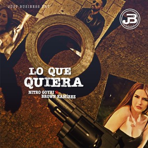 Lo Que Quiera (Explicit)