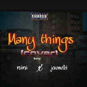 Many things (feat. Jeromefbl) (Explicit)