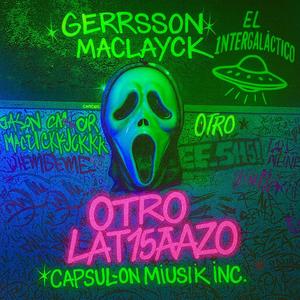 OTRO LAT15AZO (EL INTER-GALACTICO)