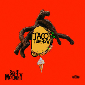 Taco Tuesday (Explicit)