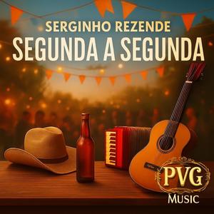 SEGUNDA A SEGUNDA (feat. SERGINHO REZENDE)