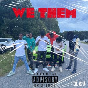 WE THEM (Explicit)