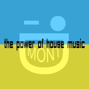 The Power Of House Music