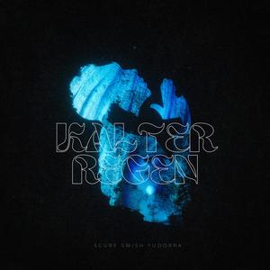 Kalter Regen (Explicit)