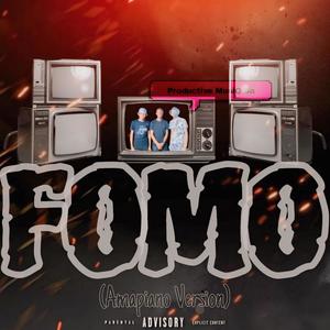 FOMO (Amapiano Version)