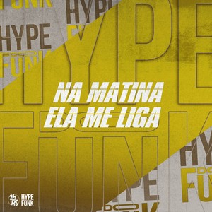 Na Matina Ela Me Liga (Explicit)