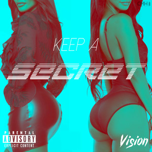 Keep A Secret (Explicit)